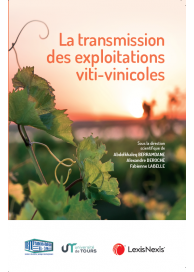 La transmission des exploitations viti-vinicoles